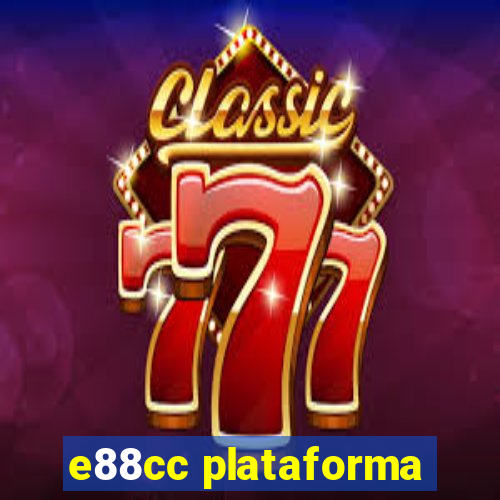 e88cc plataforma